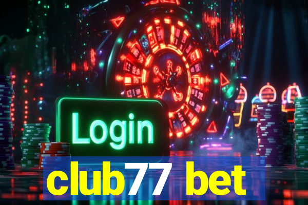 club77 bet